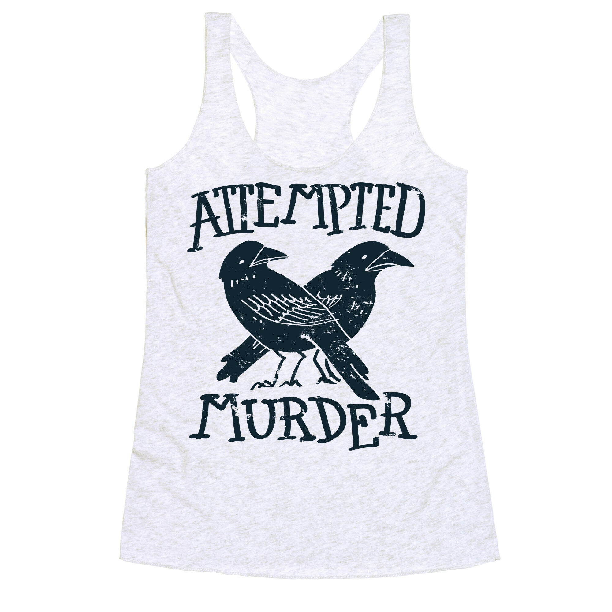 Attempted Murder Racerback Tank